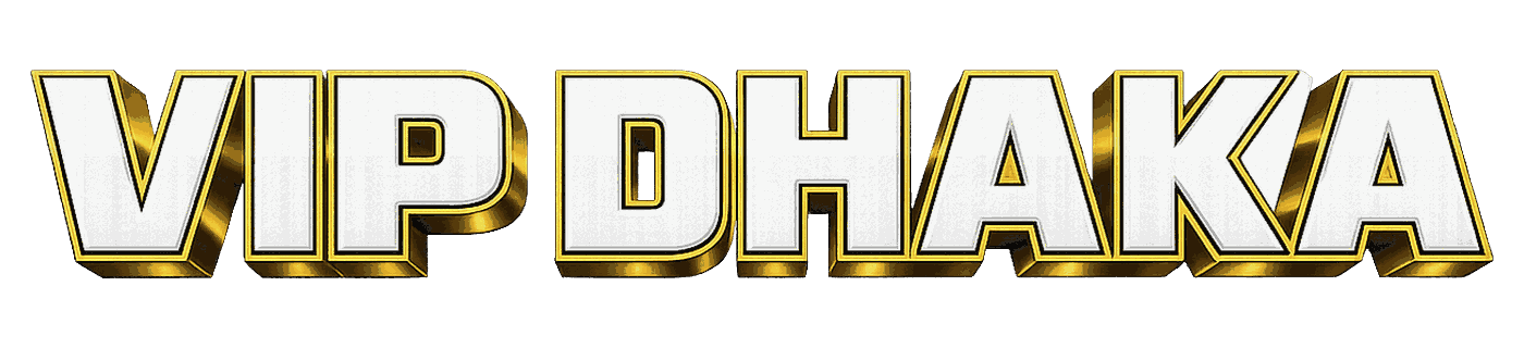 VIP Dhaka